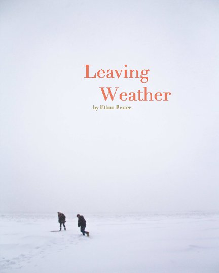 Ethan Renoe book leaving weather