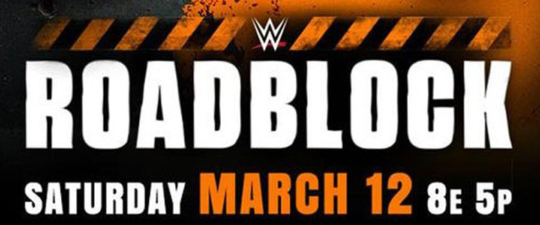 wwe roadblock 2016 date and time