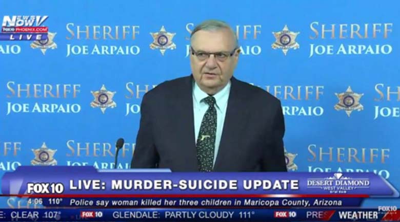 Sheriff Joe Arpaio Gilbert Murder Suicide