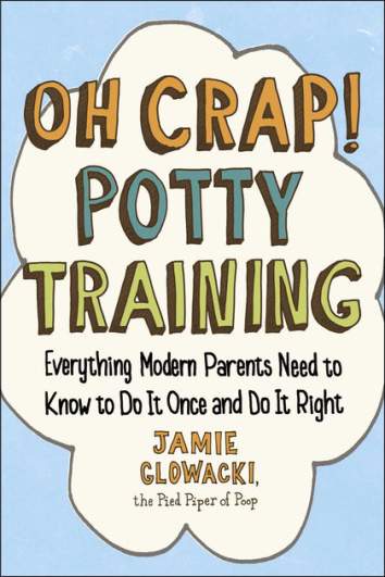 oh crap potty training, best potty training books, potty training books, best potty training books for parents, potty training books for parents