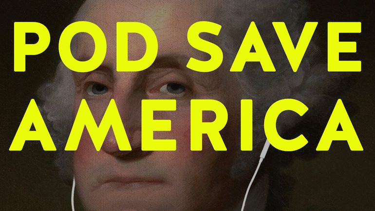 Man Poses As ‘pod Save America’ Host And Gets Free Stuff