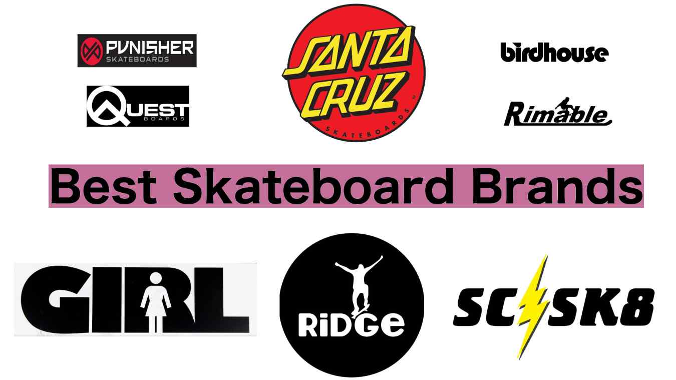 15 Best Skateboard Brands Compare & Save (2018)