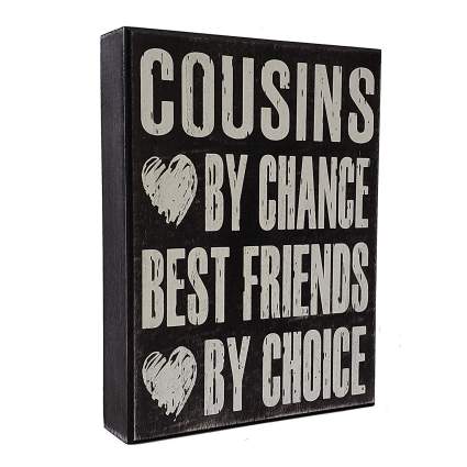 JennyGems - Cousins Chance Best Friends Choice - Funny Cousin Gift Plaque Wall Art