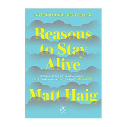 Reasons to Stay Alive book