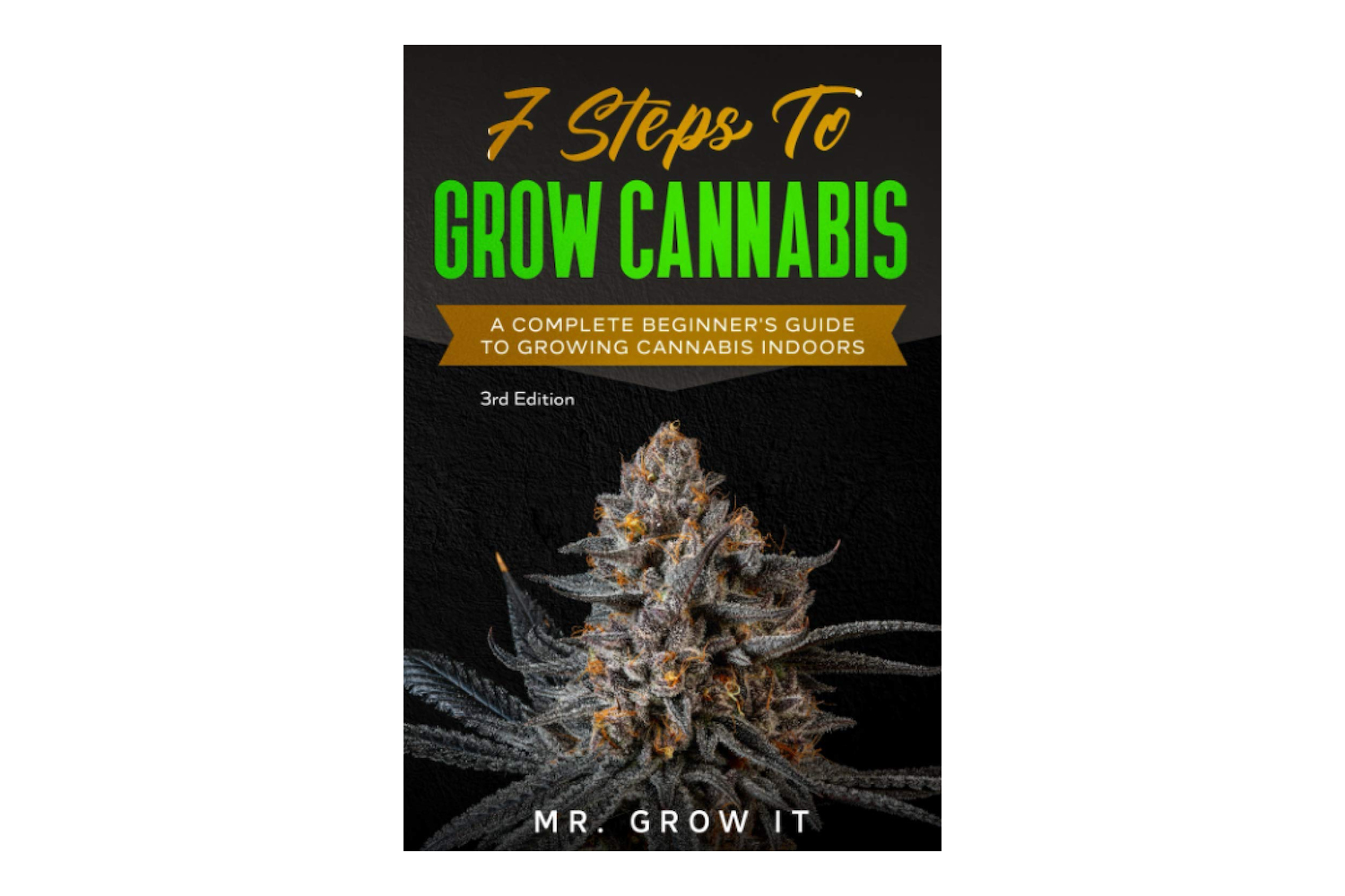 the cannabis grow bible 4th edition