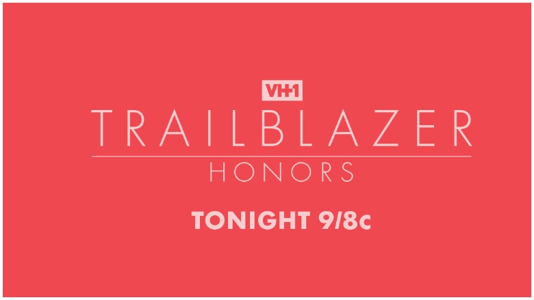 Trailblazer Honors, VH1
