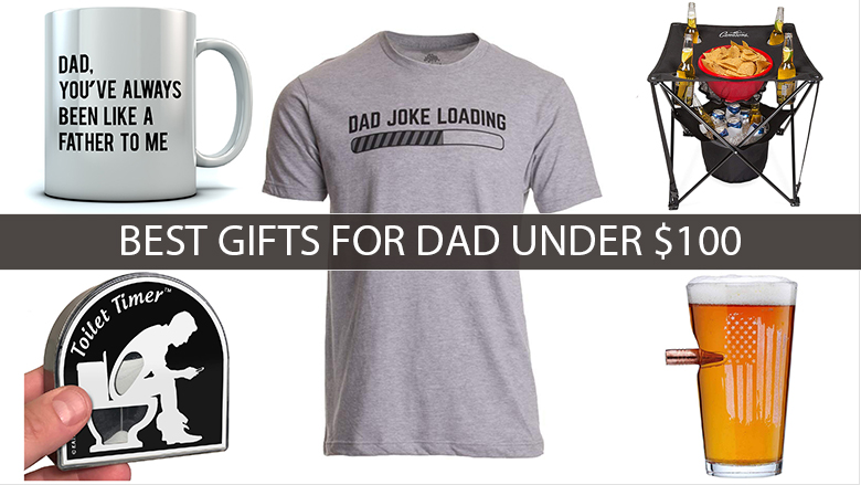 best gifts for dad under $100