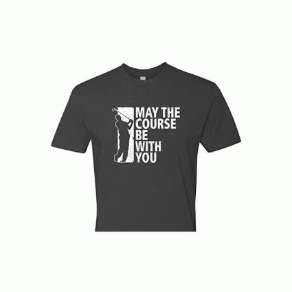 may the course be with you golf shirt