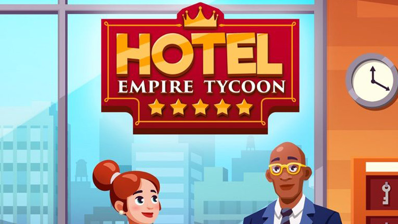 5 Hotel Empire Tycoon Tips Tricks You Need To Know Heavy Com