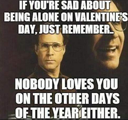 Singles Awareness Day Best Anti Valentine S Memes Heavy Com