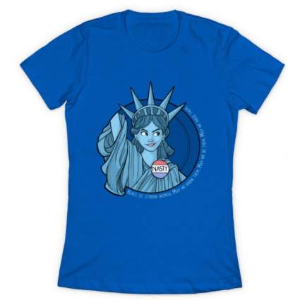 Nasty Lady Liberty T-Shirt