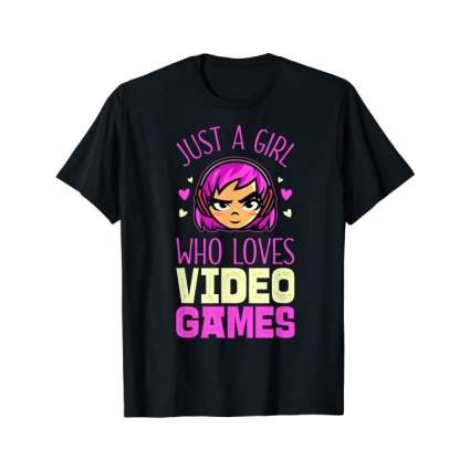 Just A Girl Who Loves Video Games T-Shirt