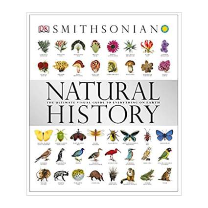 Natural History: The Ultimate Visual Guide to Everything on Earth (Smithsonian)