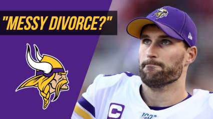 Vikings, Kirk Cousins on Crash Course Toward ‘Messy Divorce,’ NFL Expert Says