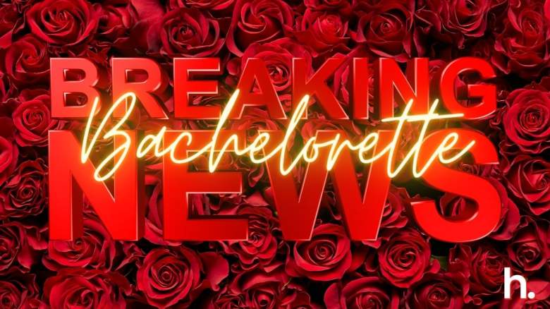 Breaking Bachelorette News