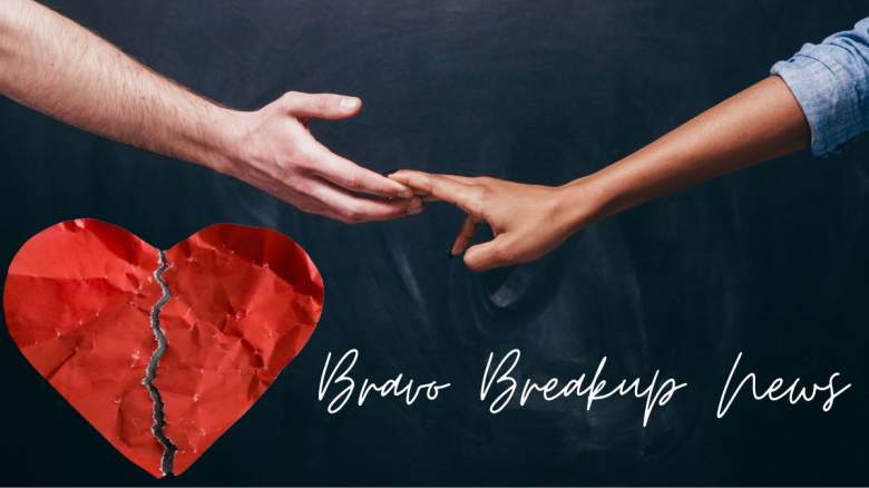 Bravo breakup