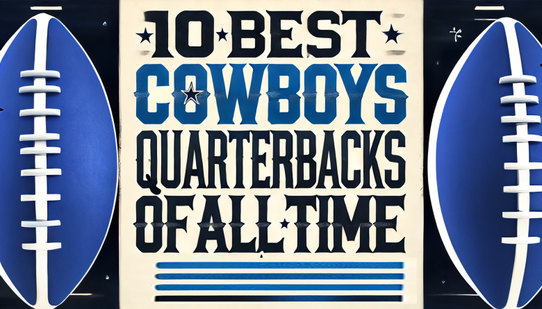 best cowboys quarterbacks all time