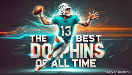 The 10 Best Miami Dolphins Players of All Time, Ranked