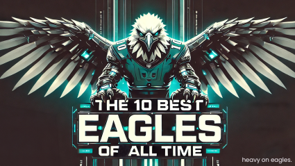 The 10 Best Eagles Players of All Time, Ranked