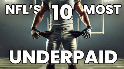 The 10 Most Underpaid Players in the NFL, Ranked