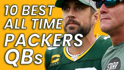 The 10 Best Packers Quarterbacks of All Time, Ranked