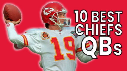 The 10 Best Chiefs Quarterbacks of All Time, Ranked