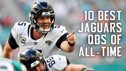 The 10 Best Jaguars Quarterbacks of All Time, Ranked