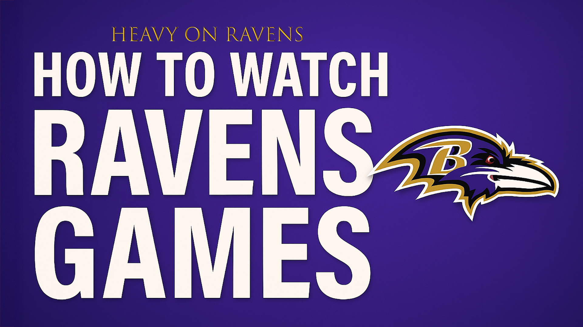 How To Watch Ravens Games Without Cable In 2025 Heavy Sports Watch Ravens Games Online 