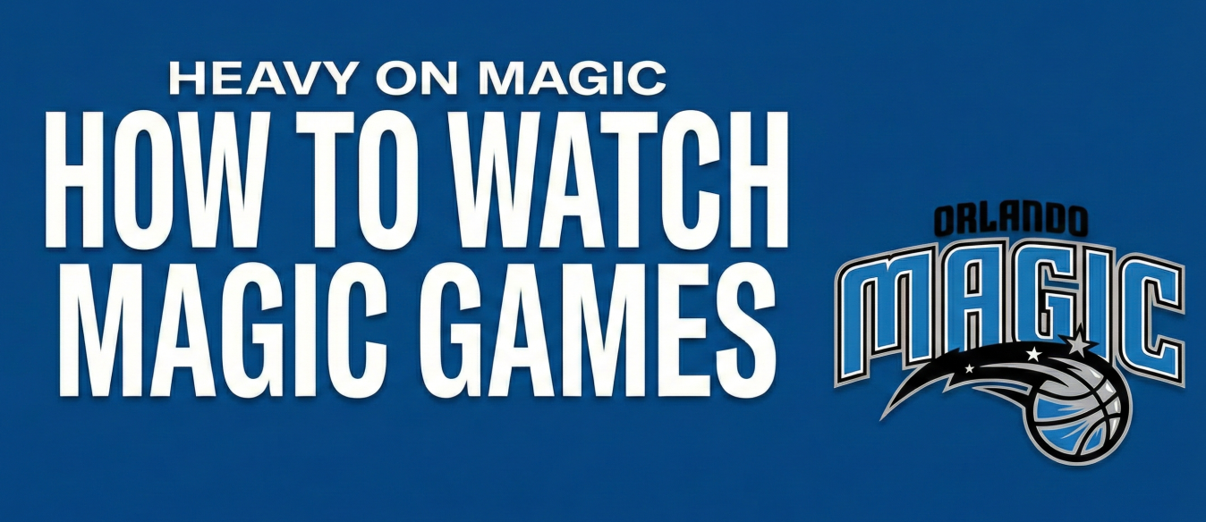 How to Watch Magic Games Without Cable in 2026 - HEAVY