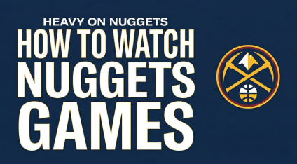 How to Watch Nuggets Games Without Cable in 2026