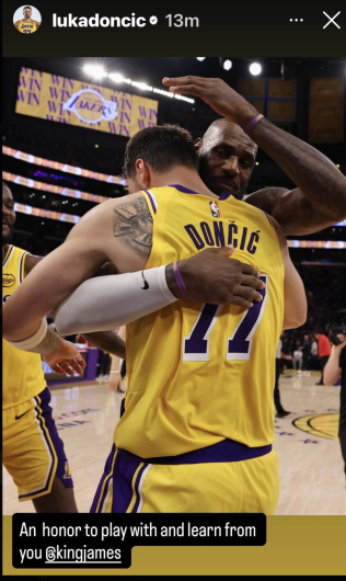 Luka Dončić's Instagram Story shows him hugging LeBron James during a Lakers game with the message, "An honor to play with and learn from you," after James announced his departure from Los Angeles.